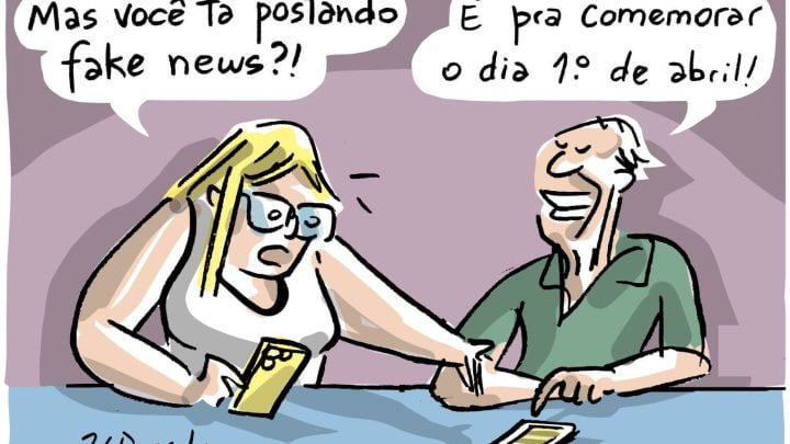Na iamgem uma mulher jovem e uma homem idoso estão usando seus celulares e conversam sentando a mesa. A mulher diz "Mas você tá postando fake news?!" , o homem responde "é para comemorar o dia 1º de abril!"