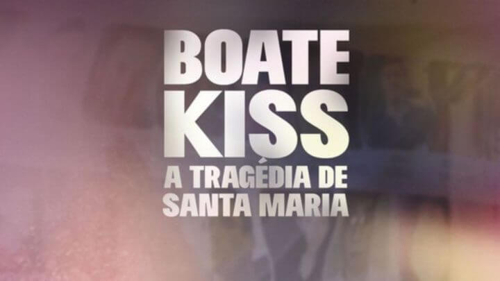 Capa do documentário "Boate Kiss: A tragédia de Santa Maria"