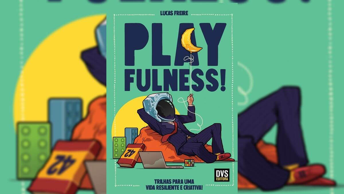 Capa do livro 'Playfulness: Trilhas para uma vida resiliente e criativa'
