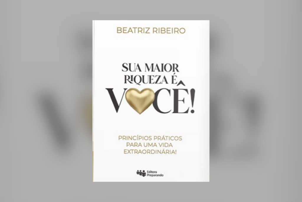 Capa do livro "Sua maior riqueza &eacute; voc&ecirc;"