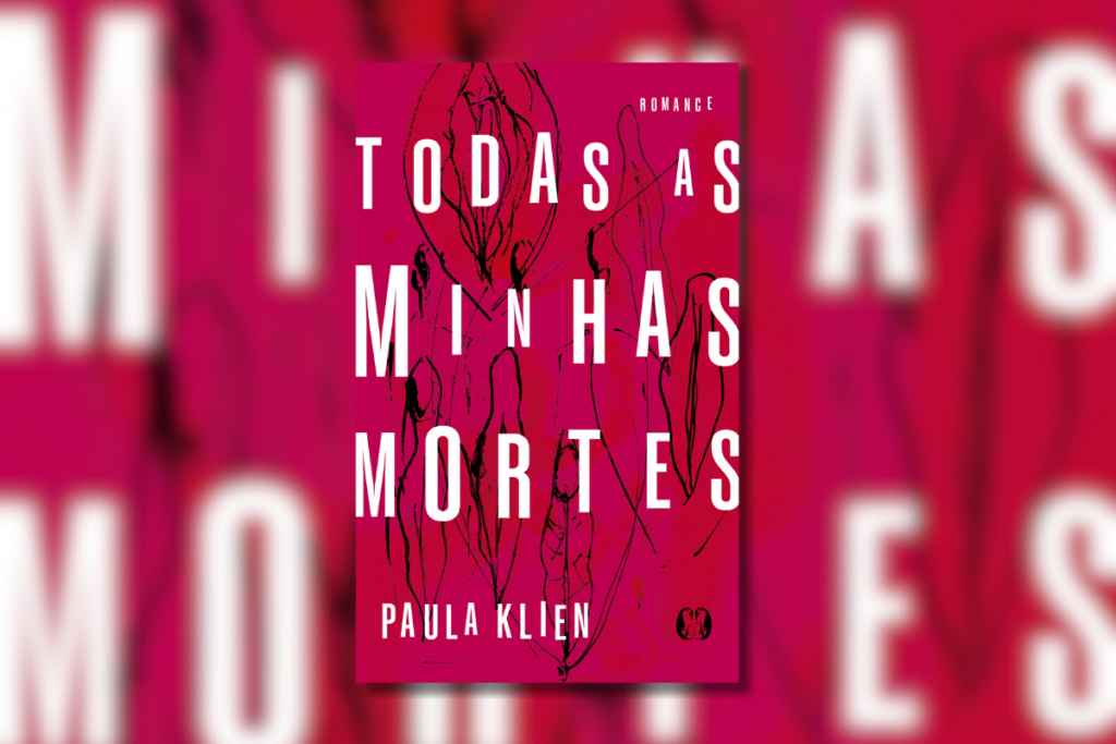 “Todas as Minhas Mortes” explora temas como sexualidade, amadurecimento e maternidade (Imagem: Reprodução digital | Editora Citadel)