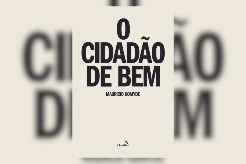 ‘O cidadão de bem’ apresenta um retrato da hipocrisia humana e a dualidade entre o bem e o mal. (Imagem: Reprodução digital | Qualis Editora)