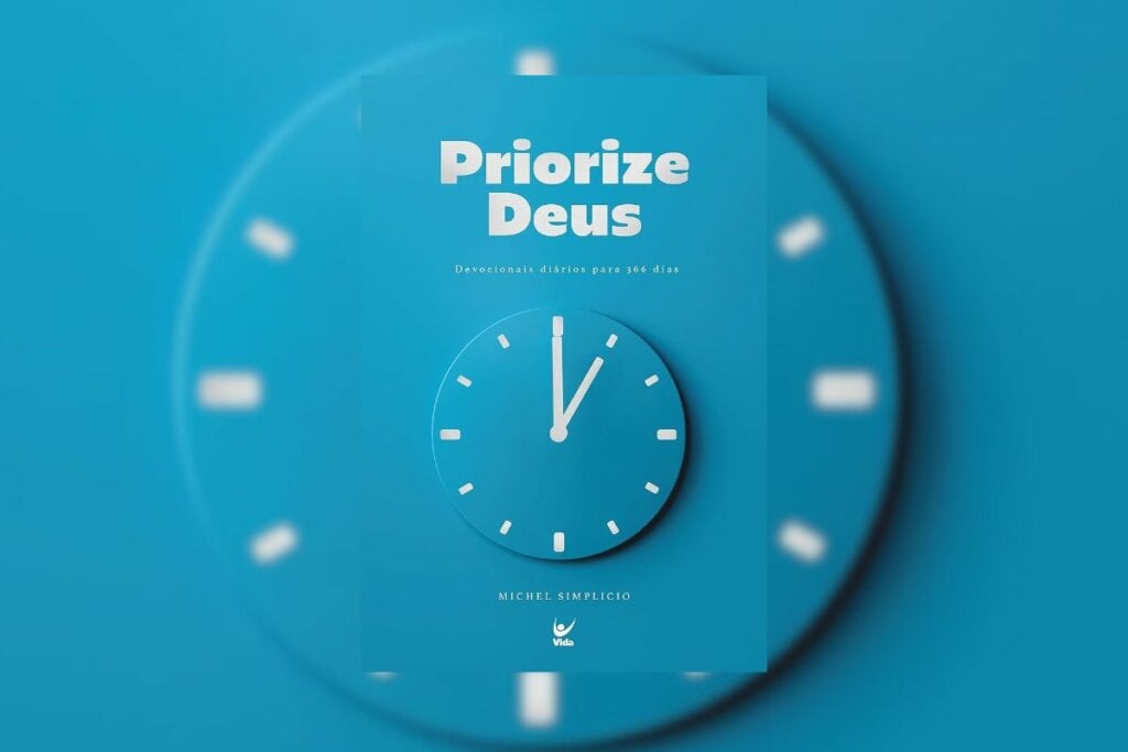 &ldquo;Priorize Deus&rdquo; &eacute; um guia para fortalecer a jornada espiritual ao longo do ano (Imagem: Reprodu&ccedil;&atilde;o digital | Editora Vida)