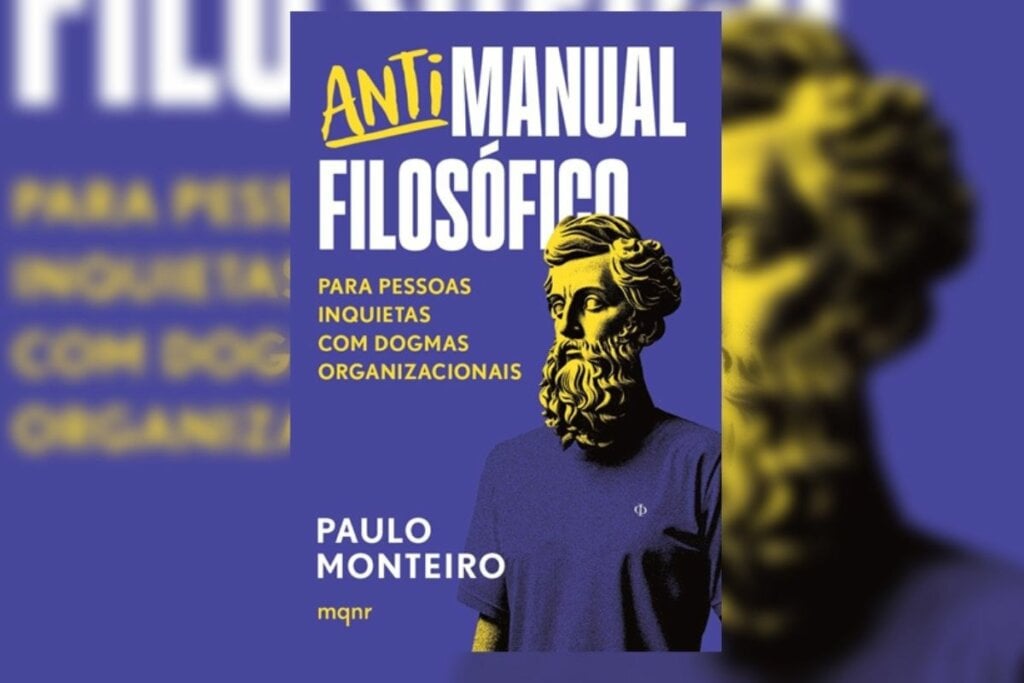 “Antimanual Filosófico” é uma provocação do professor e consultor em desenvolvimento humano, Paulo Monteiro, para repensar as estruturas e ações no universo corporativo (Imagem: Divulgação | Editora Maquinaria)