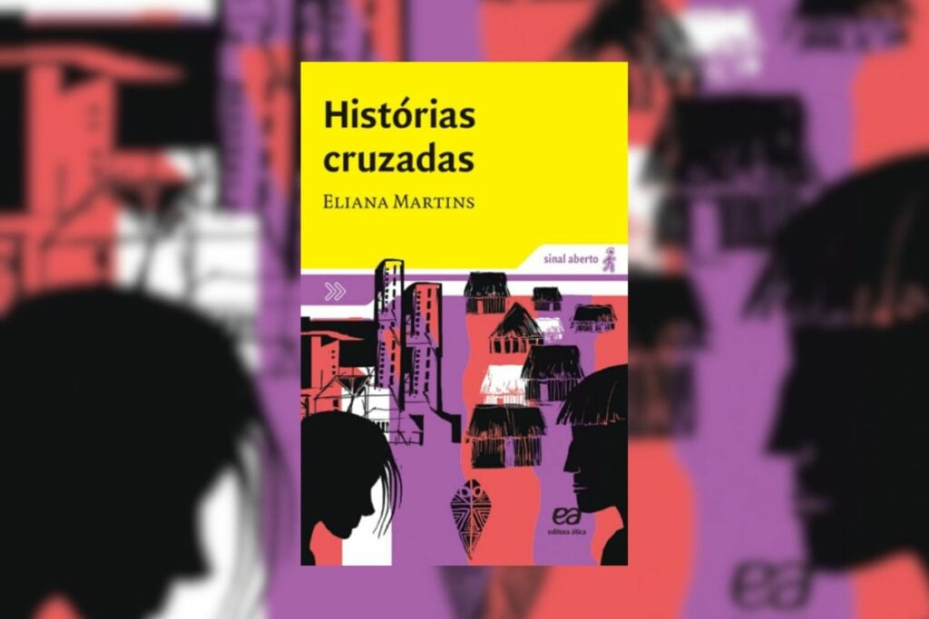 “Histórias Cruzadas” aborda a demarcação de terras indígenas e a luta dos povos originários (Imagem: Divulgação | Editora Ática)
