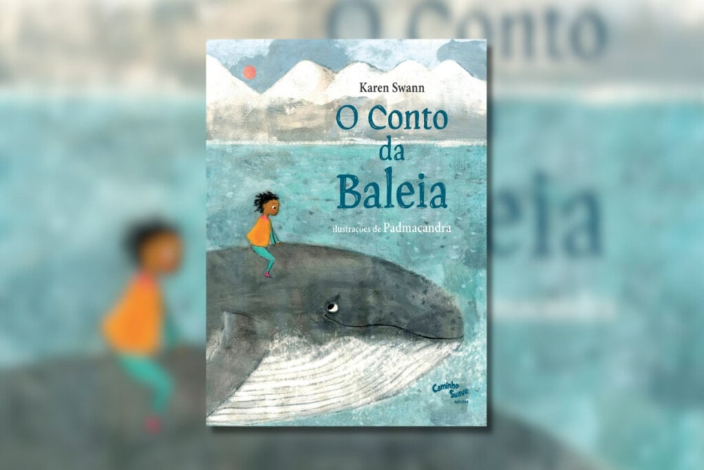 O livro ‘O conto da baleia’ ensina as crianças sobre o cuidado com o meio ambiente (Imagem: Reprodução digital | Editora Caminho Suave)