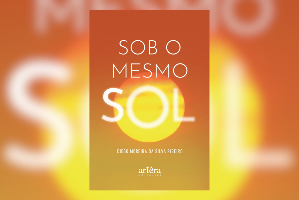 “Sob o mesmo sol” reflete sobre as contradições sociais do período colonial brasileiro (Imagem: Divulgação | Editora: Appris)