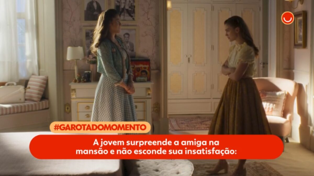 Garota do Momento hoje (9)_ veja o resumo desta quarta-feira