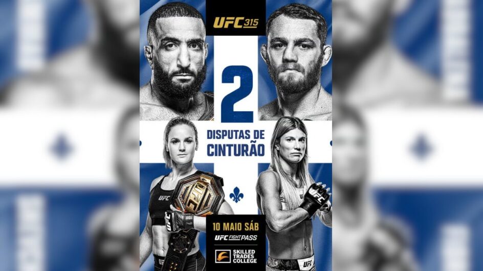 UFC 315 acontece em Montreal, no Canadá - (Arte: UFC)
