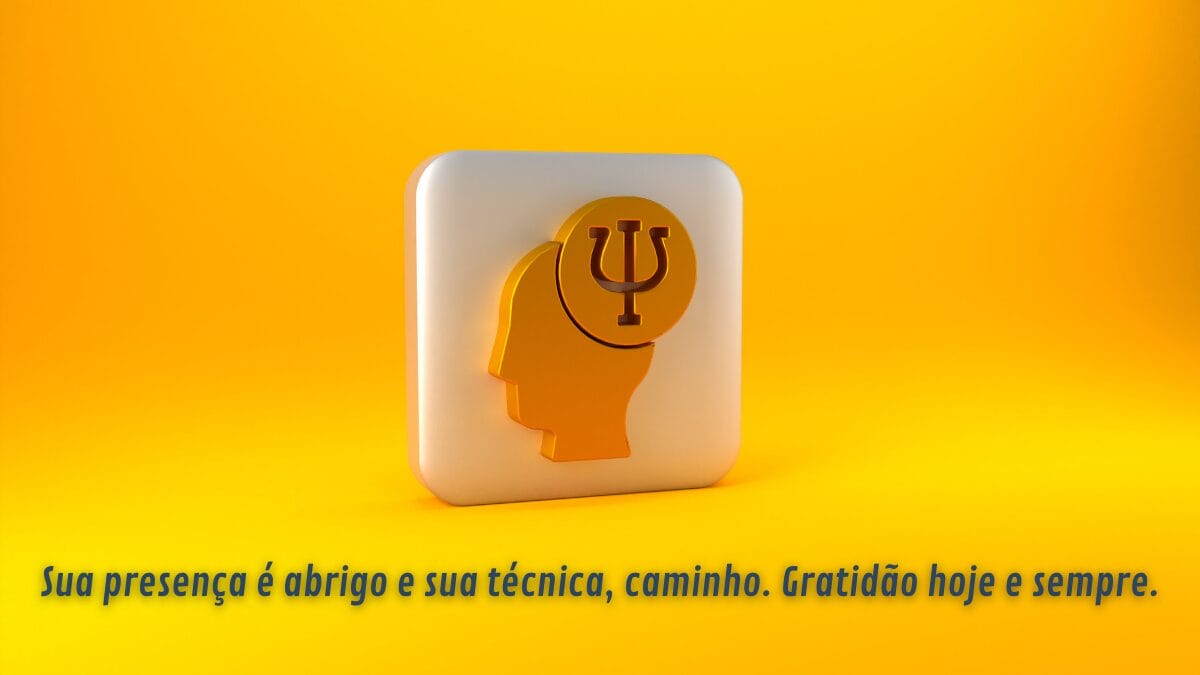 Dia do Psicólogo_ 100 frases e mensagens para homenagear e agradecer