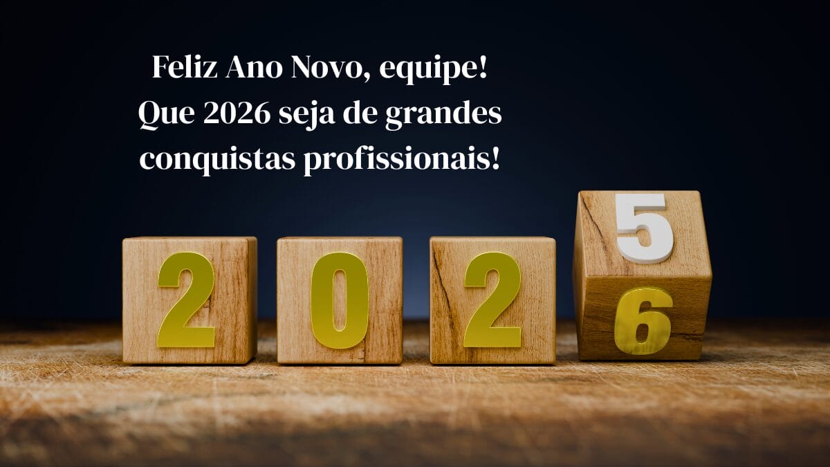 Frases de Ano Novo para Equipe de Trabalho