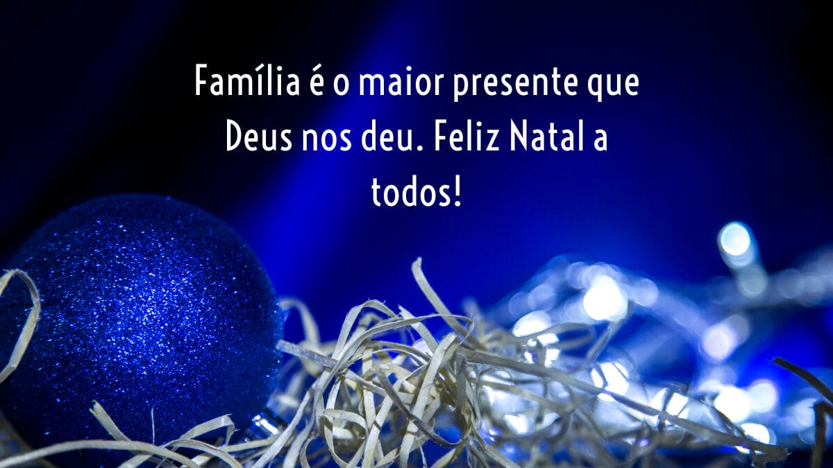 Mensagem de Feliz Natal para Família