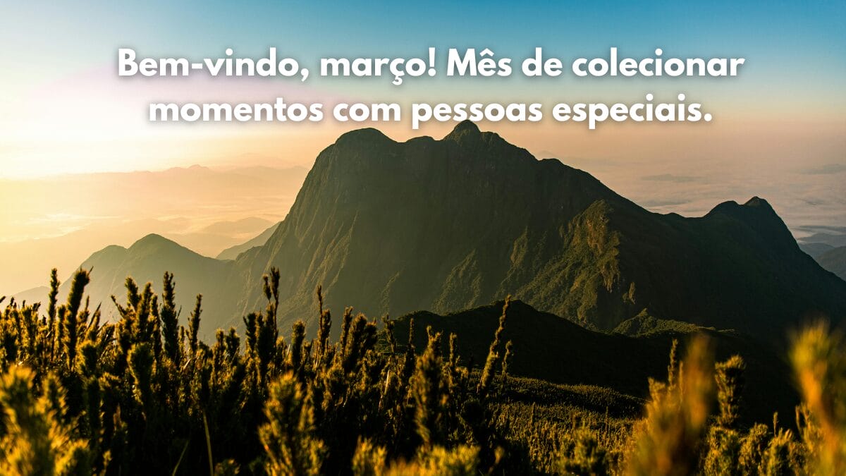 100 frases bem-vindo março (2)