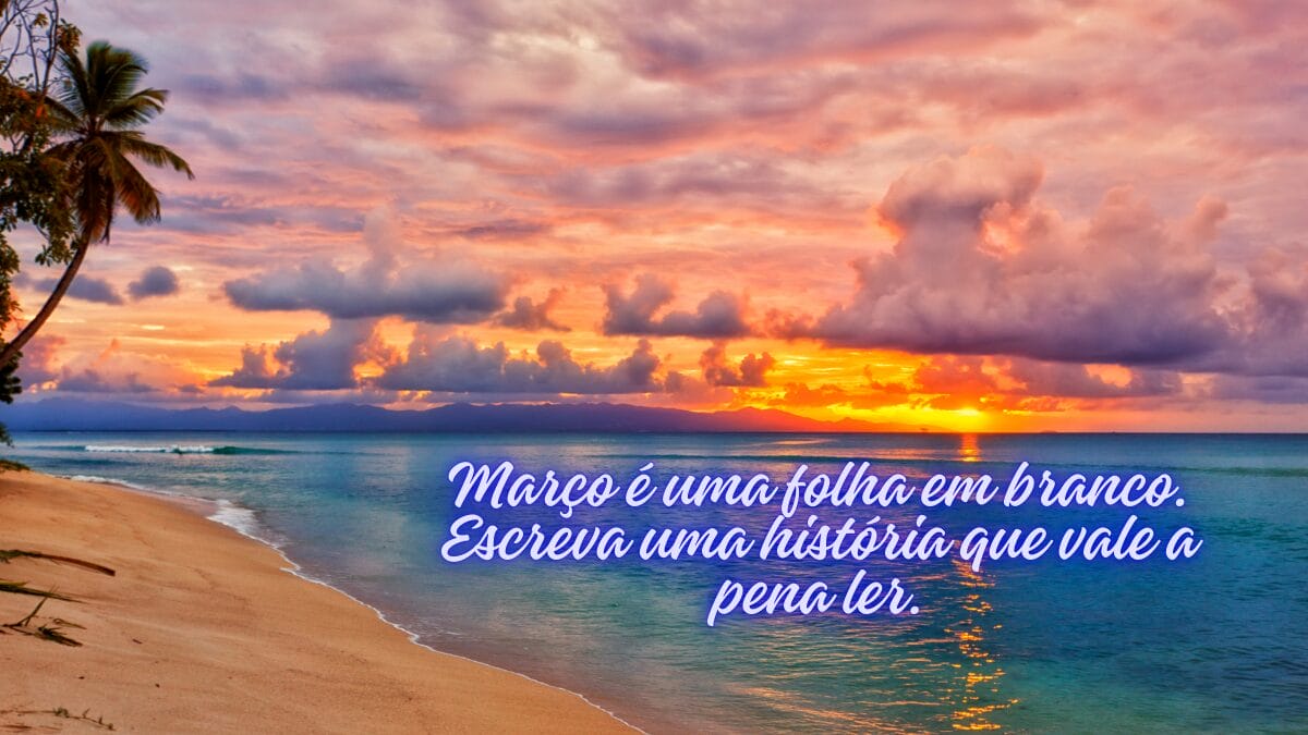 100 frases bem-vindo mar&ccedil;o