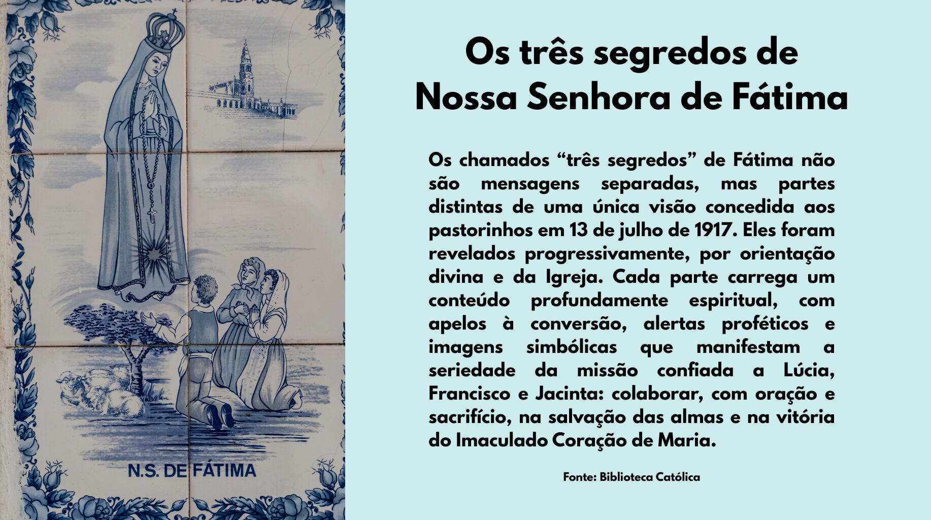 13 de maio Dia de Nossa Senhora de Fátima
