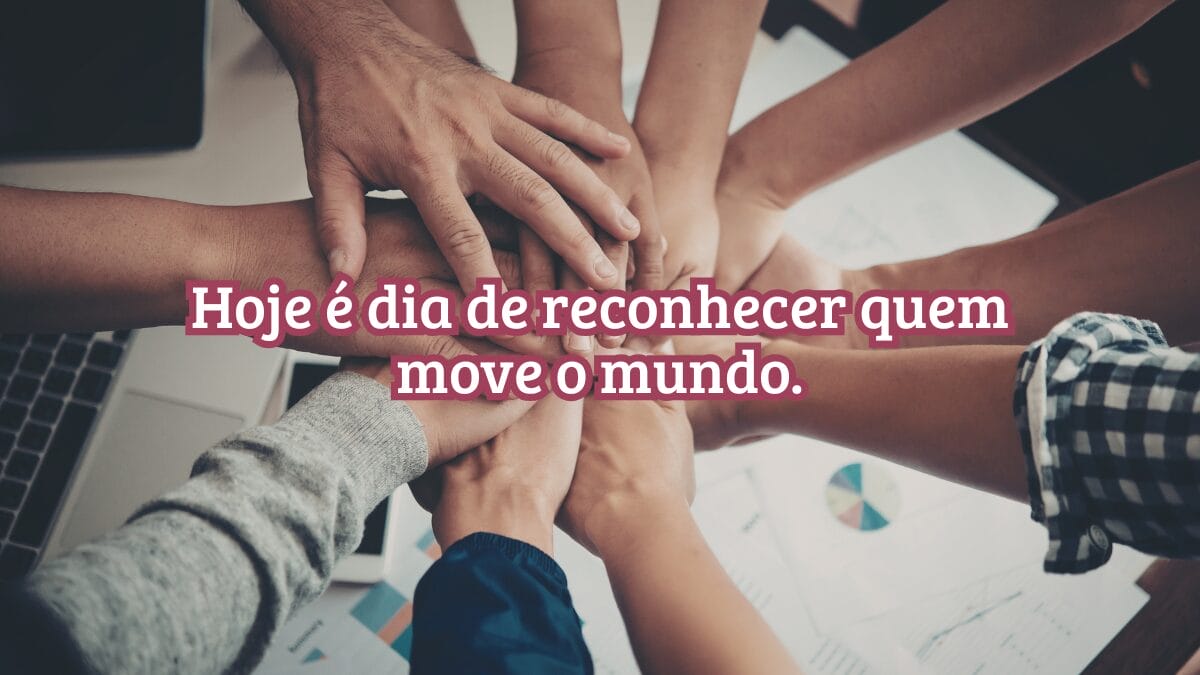 Mensagens curtas para WhatsApp e status para o Dia do Trabalho