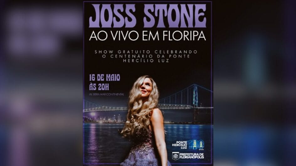 cartaz de divulgação do show da cantora joss stone no centenário da ponte Hercílio Luz