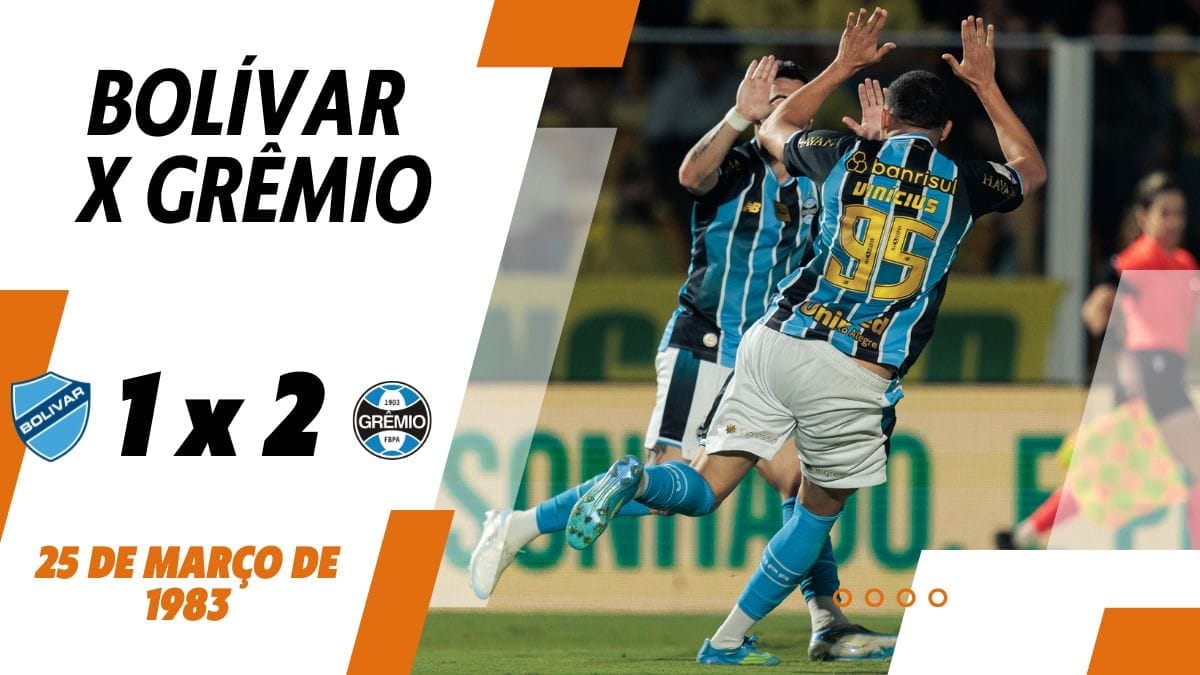 Bolívar x Grêmio - histórico