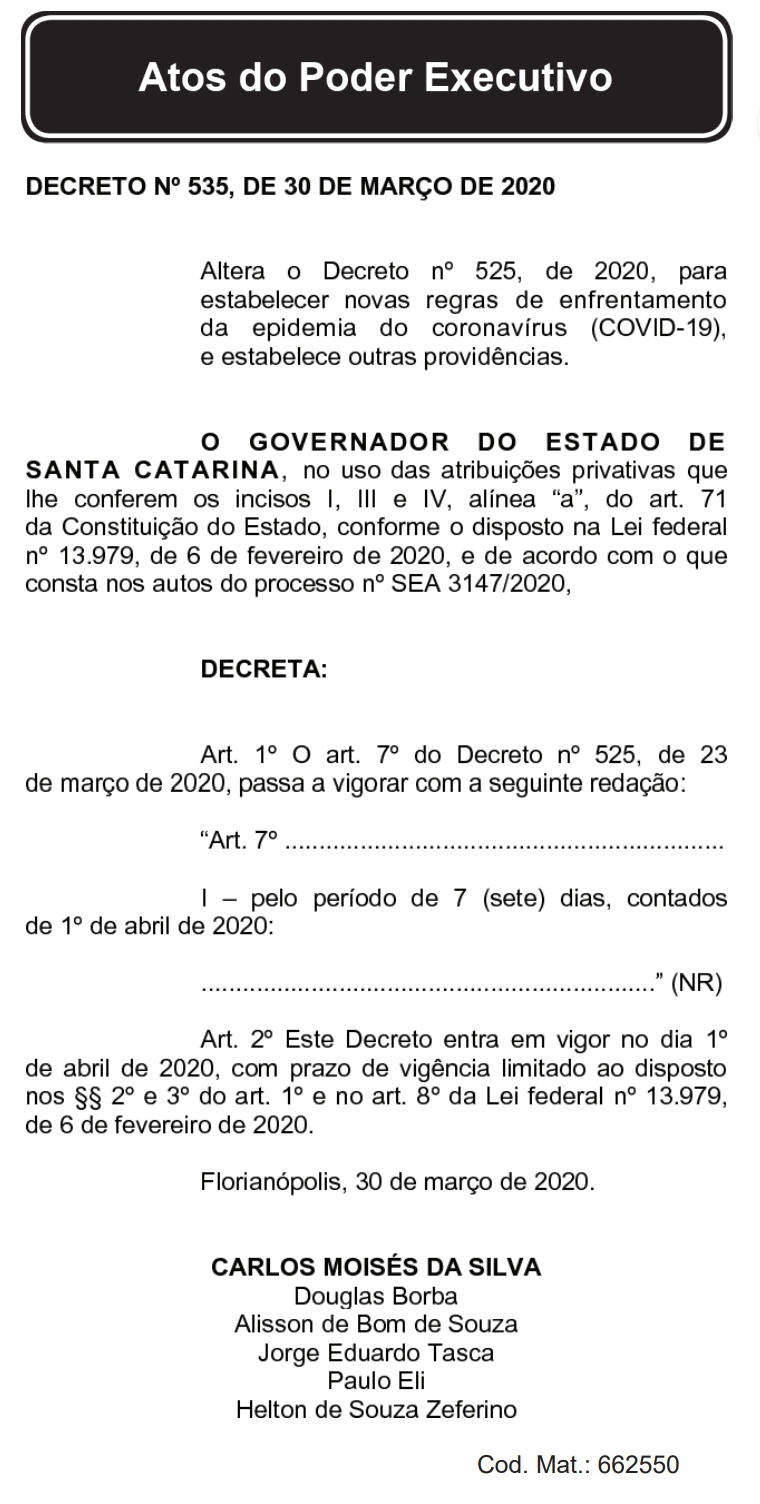 Portaria que prorroga quaretena em Santa Catarina Portaria que prorroga quaretena em Santa Catarina